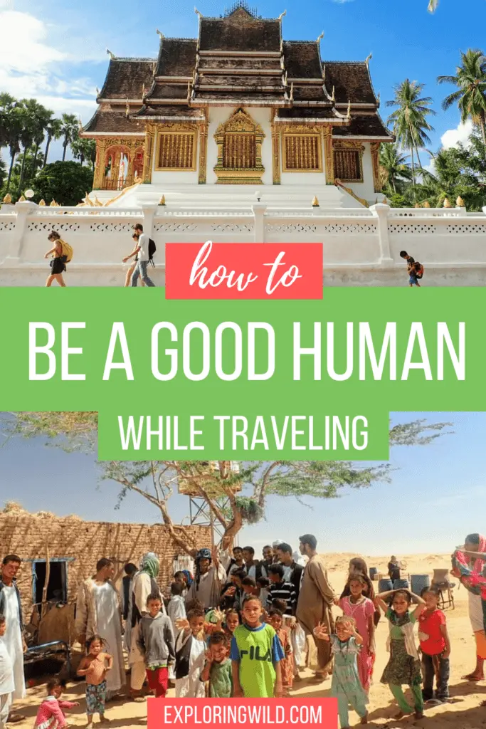 Pictures of temple and family with text: how to be a good human while traveling