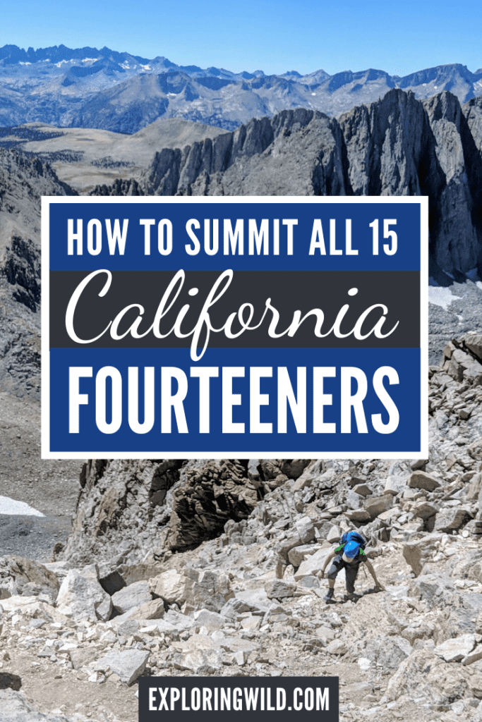 Picture of hiker scrambling up rocky gully with text: how to summit all 15 California fourteeners