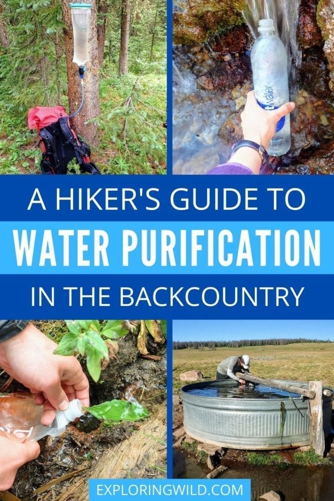 Pictures of water filters and water treatment methods, with text: Hiker's Guide to Water Purification in the Backcountry
