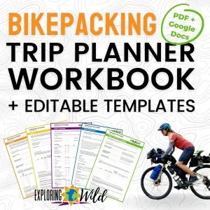 Bikepacking Trip Planner Workbook + Templates